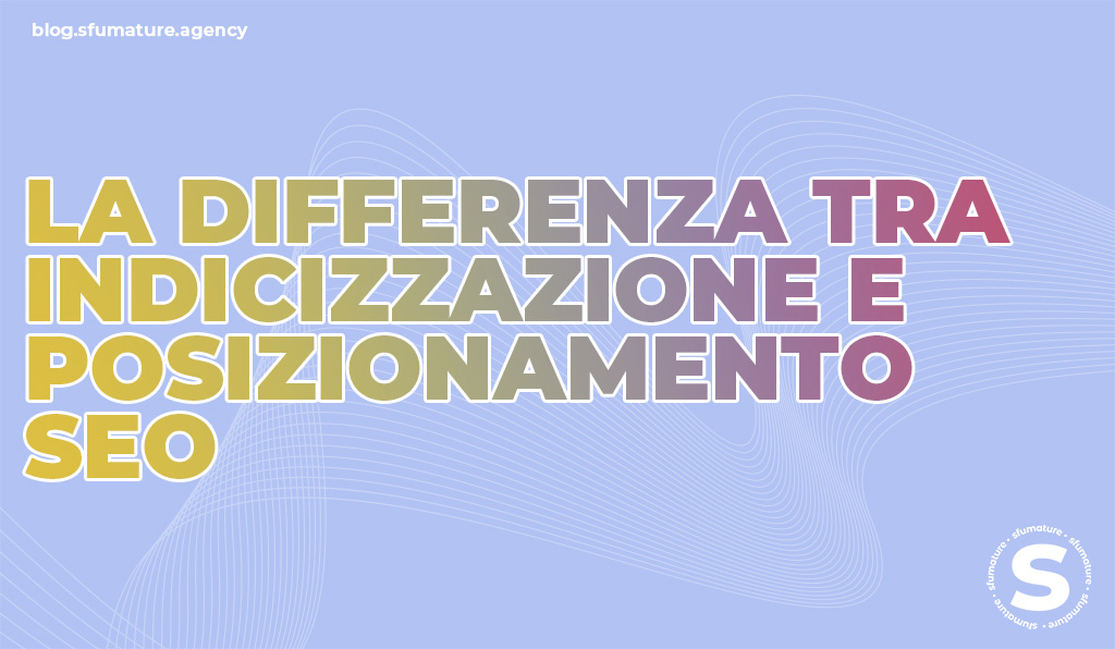 indicizzazione-posizionamento-google indicizzazione-posizionamento-google